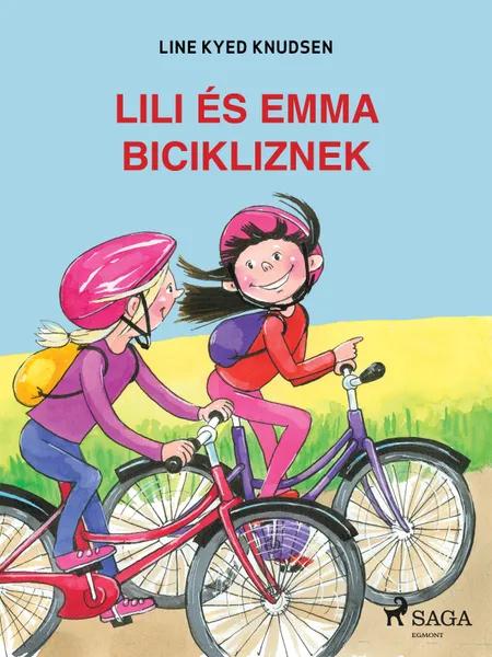 Lili és Emma bicikliznek af Line Kyed Knudsen