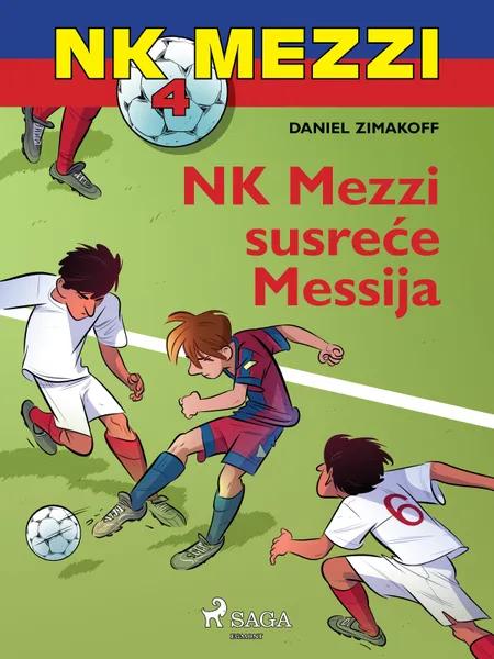 NK Mezzi susreće Messija af Daniel Zimakoff