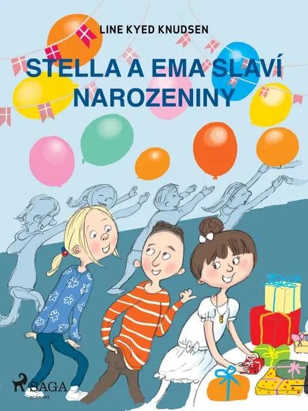 Stella a Ema slaví narozeniny af Line Kyed Knudsen