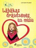 K, kā Klāra 1 — Labākās draudzenes uz mūžu