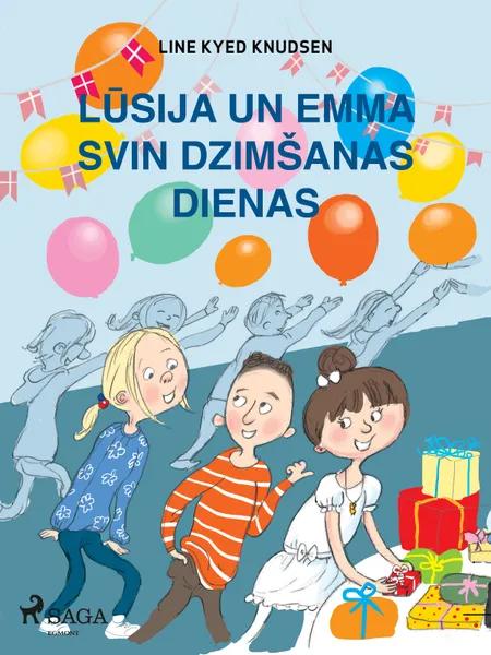 Lūsija un Emma svin dzimšanas dienas af Line Kyed Knudsen
