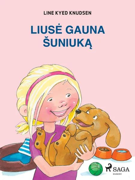 Liusė gauna šuniuką af Line Kyed Knudsen