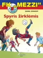 FK „Mezzi" 3. Spyris žirklėmis