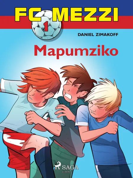 FC Mezzi 1: Mapumziko af Daniel Zimakoff