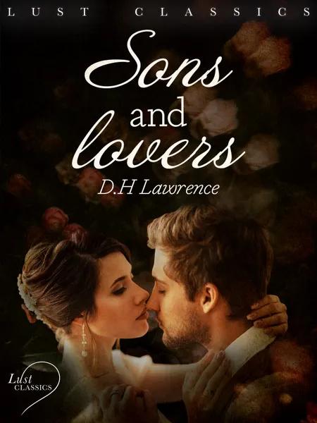 LUST Classics: Sons and Lovers af D.H. Lawrence