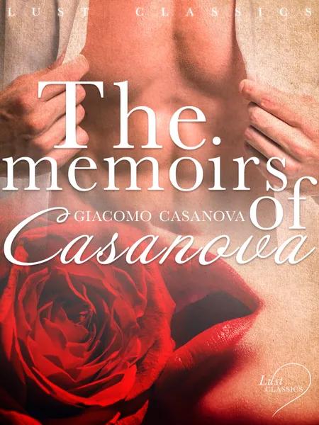 LUST Classics: The Memoirs of Casanova af Giacomo Girolamo Casanova