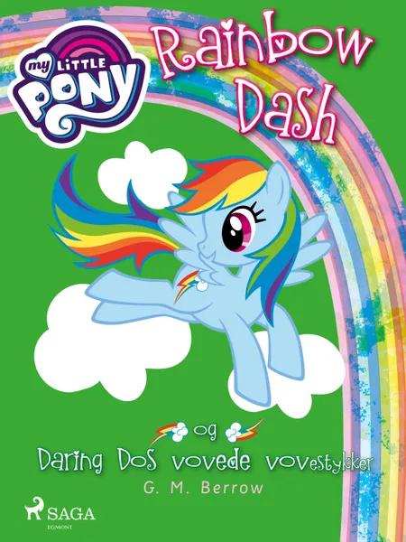 My Little Pony - Rainbow Dash og Daring Dos vovede vovestykker af G. M. Berrow