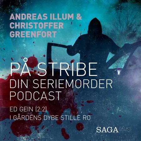 På stribe - din seriemorderpodcast (Ed Gien 2:2) af Andreas Illum