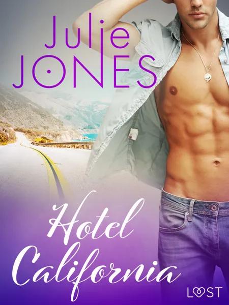 Hotel California - erotisk novell af Julie Jones