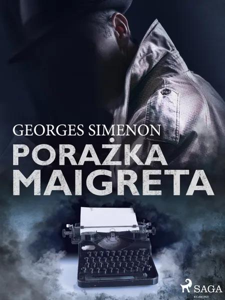 Porażka Maigreta af Georges Simenon