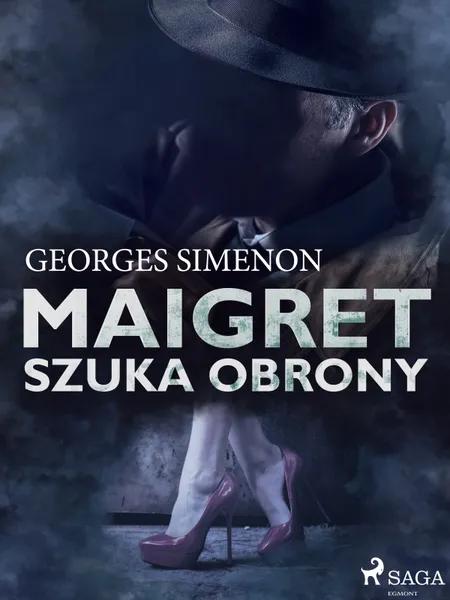 Maigret szuka obrony af Georges Simenon