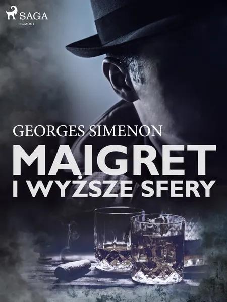 Maigret i wyższe sfery af Georges Simenon