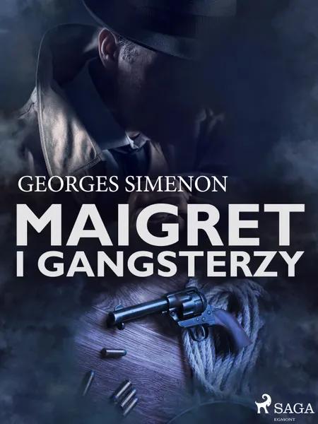 Maigret i gangsterzy af Georges Simenon