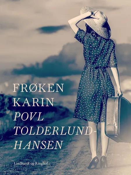 Frøken Karin af Povl Tolderlund Hansen