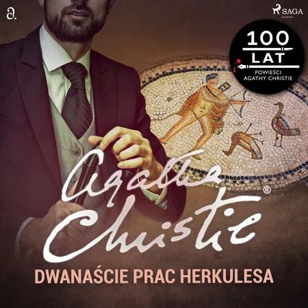 Dwanaście prac Herkulesa af Agatha Christie