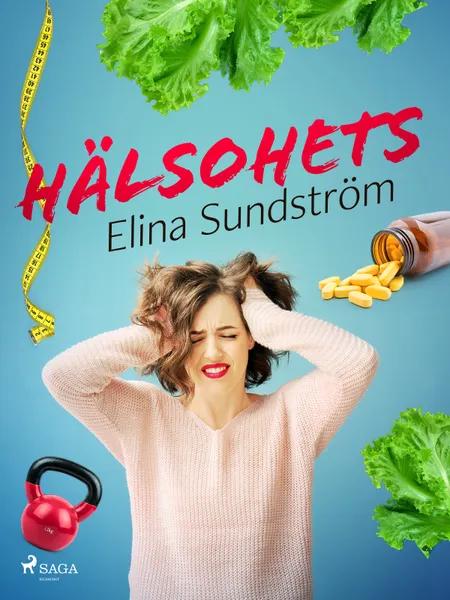 Hälsohets af Elina Sundström