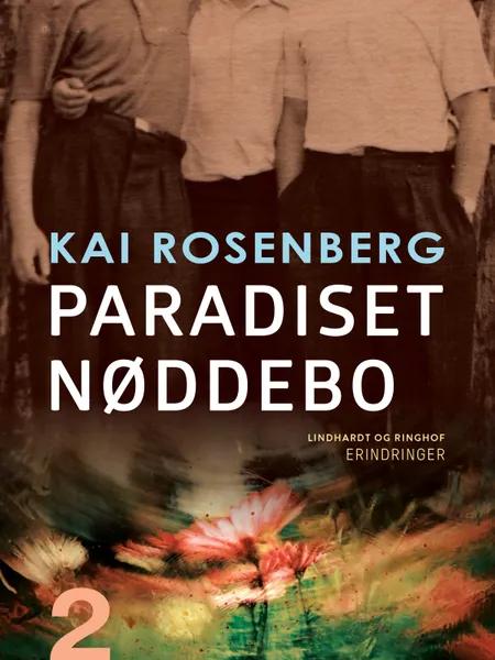 Paradiset Nøddebo af Kai Rosenberg