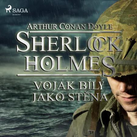 Voják bílý jako stěna af Arthur Conan Doyle