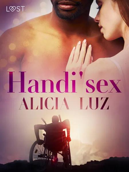 Handi'sex - Une nouvelle érotique af Alicia Luz