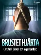 Brustet hjärta