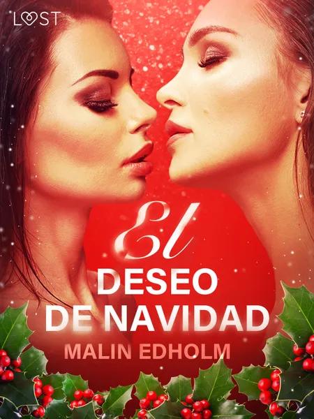 El deseo de Navidad - Relato erótico af Malin Edholm