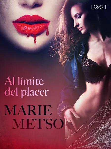 Al límite del placer - Relato erótico af Marie Metso