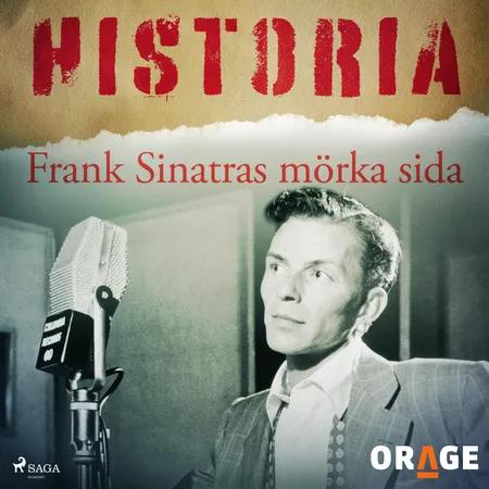 Frank Sinatras mörka sida af Orage