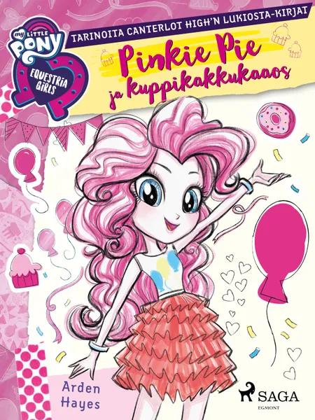 My Little Pony - Equestria Girls - Pinkie Pie ja kuppikakkukaaos af Arden Hayes