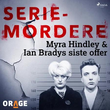 Myra Hindley & Ian Bradys siste offer af Orage