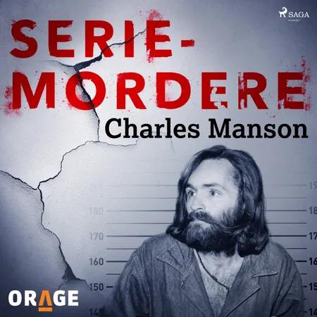 Seriemordere - Charles Manson af Orage
