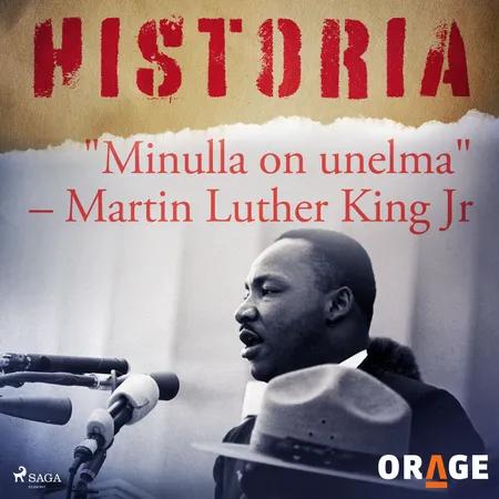 ''Minulla on unelma'' - Martin Luther King Jr af Orage