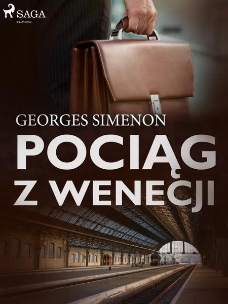 Pociąg z Wenecji af Georges Simenon