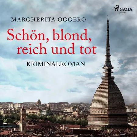 Schön, blond, reich und tot - Kriminalroman af Margherita Oggero