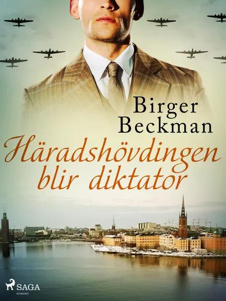 Häradshövdingen blir diktator af Birger Beckman