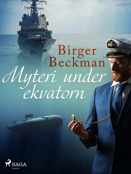 Myteri under ekvatorn af Birger Beckman