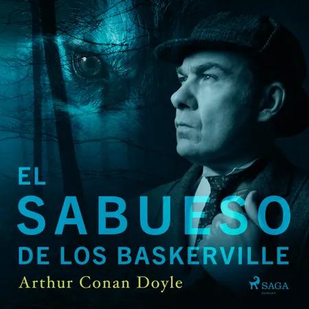 El sabueso de los Baskerville af Arthur Conan Doyle