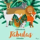 COLECCIÓN DE FÁBULAS INFANTILES