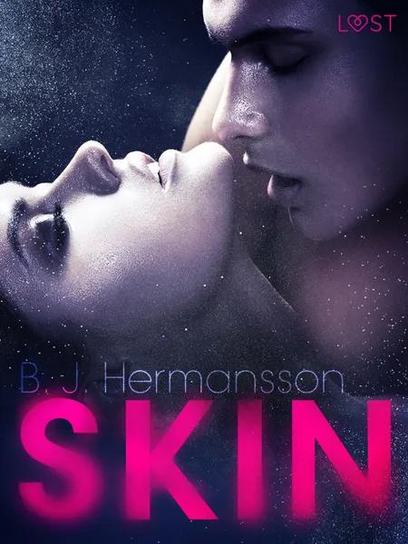 Skin - Erotic Short Story af B. J. Hermansson