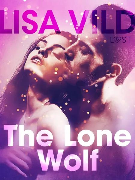 The Lone Wolf - Erotic Short Story af Lisa Vild