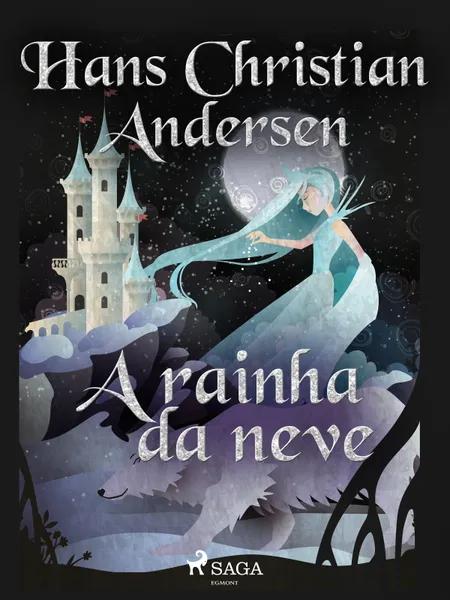 A rainha da neve af H.C. Andersen