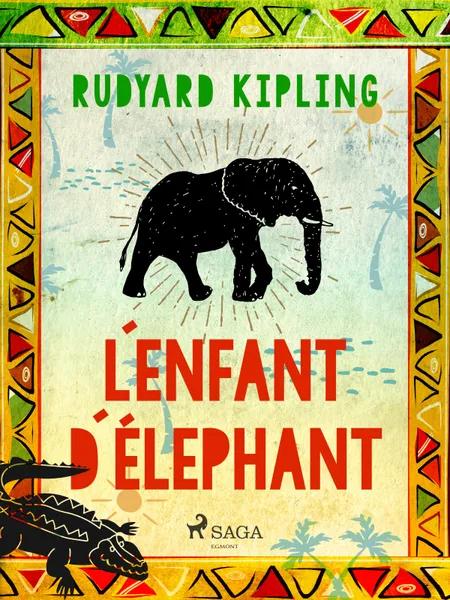 L'Enfant d'élephant af Rudyard Kipling