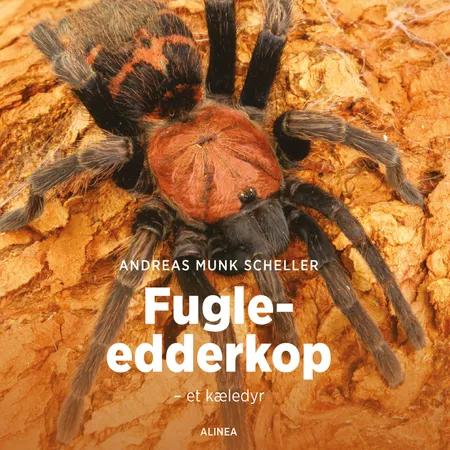 Fugle-edderkop - et kæledyr af Andreas Munk Scheller