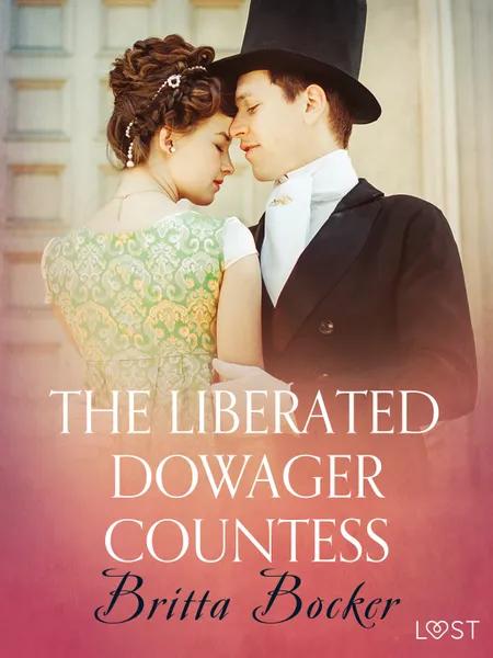 The Liberated Dowager Countess - Erotic Short Story af Britta Bocker