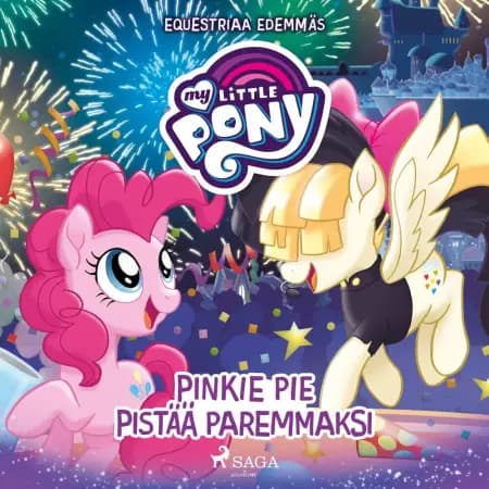 My Little Pony - Equestriaa edemmäs: Pinkie Pie pistää paremmaksi af G. M. Berrow
