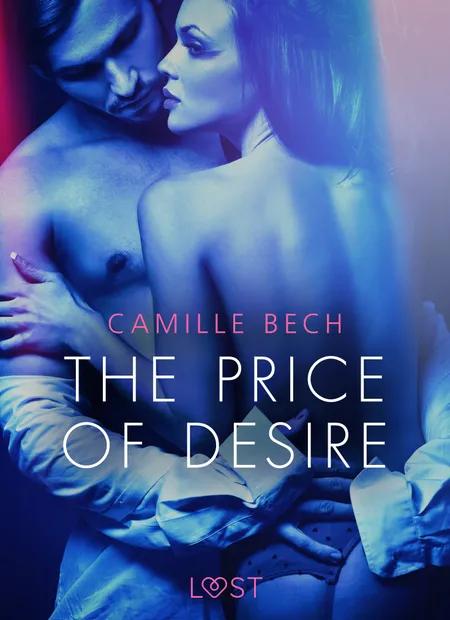 The Price of Desire - Erotic Short Story af Camille Bech