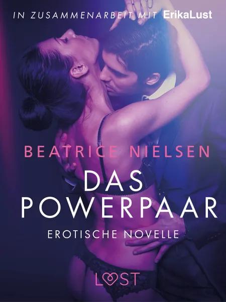 Das Powerpaar: Erotische Novelle af Beatrice Nielsen