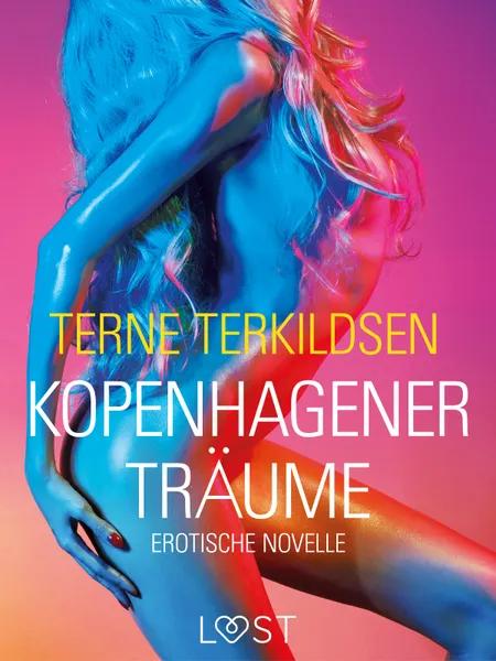 Kopenhagener Träume: Erotische Novelle af Terne Terkildsen