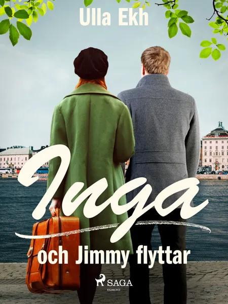 Inga och Jimmy flyttar af Ulla Ek