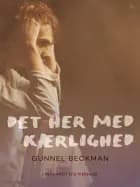 Det her med kærlighed