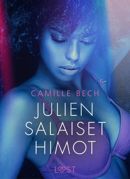 Julien salaiset himot - eroottinen novelli af Camille Bech